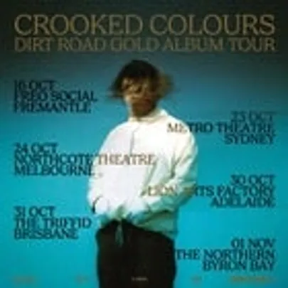 Crooked Colours 'Dirt Road Gold' Album Tour