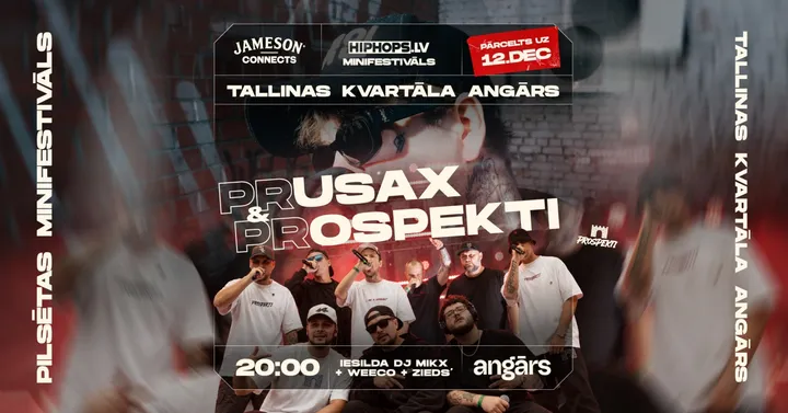 Hiphops.lv minifestivāls: Prusax un Prospekti (pārcelts no 10.10.2026)