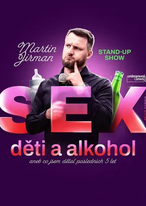 Martin Jirman - Sex, děti a alkohol - Pardubice
