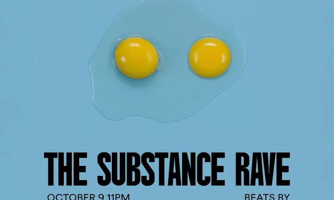 THE SUBSTANCE RAVE