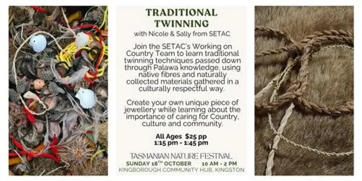 Traditional Twinning at Tasmanian Nature Festival