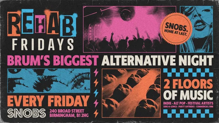 Rehab Friday @ Snobs Birmingham : 20th Nov