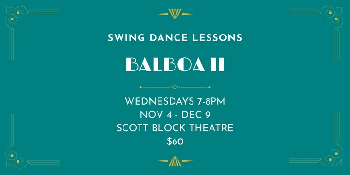 Swing Dance Lessons - Balboa II - Nov 4 - Dec 9