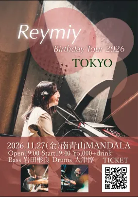 Reymiy Birthday Live TOKYO