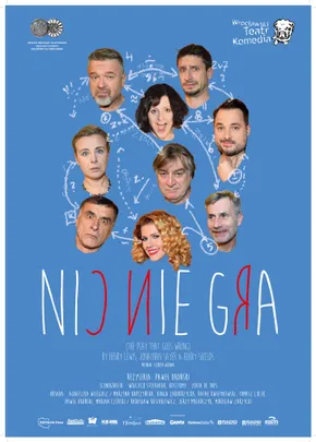 NIC NIE GRA - Wrocławski Teatr Komedia