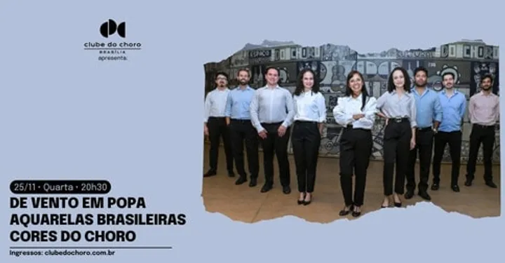 DE VENTO EM POPA – AQUARELAS BRASILEIRAS – CORES DO CHORO