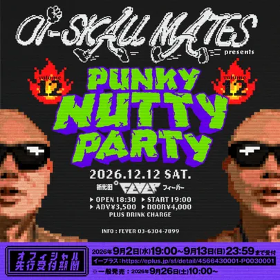 Oi-SKALL MATES presents PUNKY NUTTY PARTY Vol.12