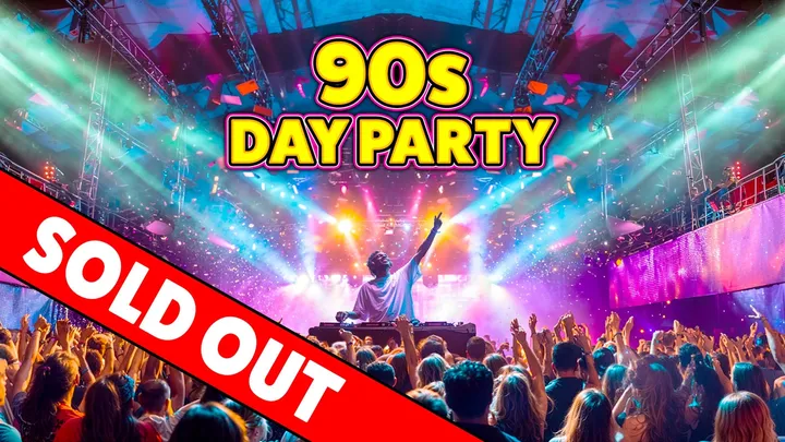90s Day Party: Ministry of Sound, London 💿 SOLD OUT ❌