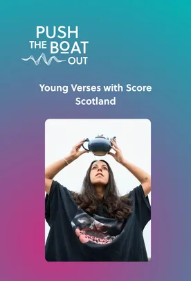 Young Verses with SCOREScotland