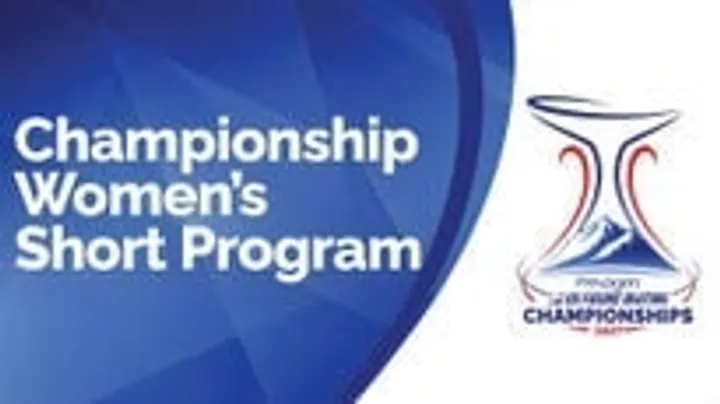 Championship Women's Short Program