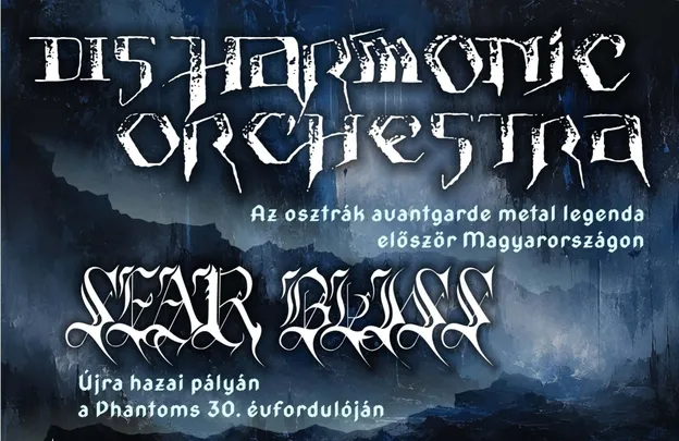 Sear Bliss - Disharmonic Orchestra (AT) - Age Of Agony / Végállomás Klub