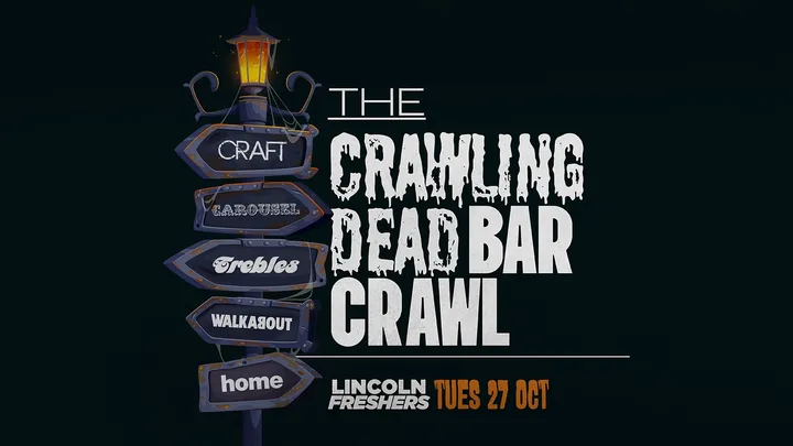 THE LINCOLN FRESHERS HALLOWEEN BAR CRAWL 🍻💀