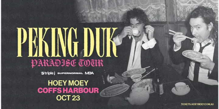 Peking Duk ‘Paradise’ Album Tour [Coffs Harbour