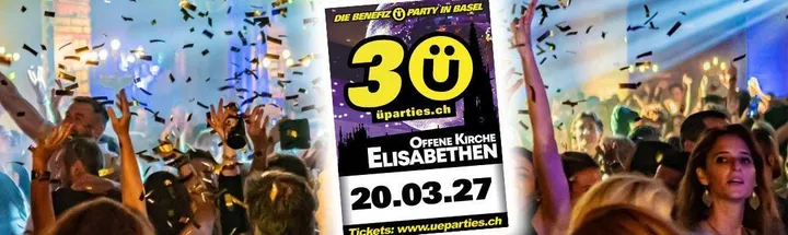 ü30 Party Basel