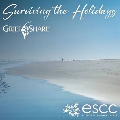 Griefshare - Surviving the Holidays