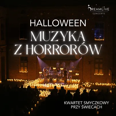 HALLOWEEN - Muzyka z Horrorów by Dreamlive Concerts | Kraków