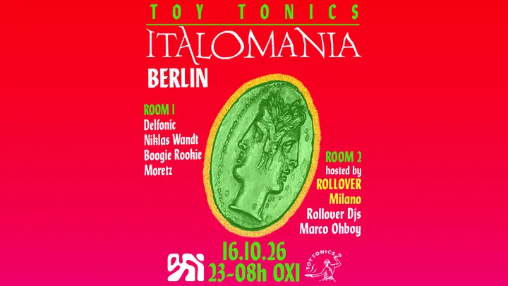 Toy Tonics presents ITALOMANIA