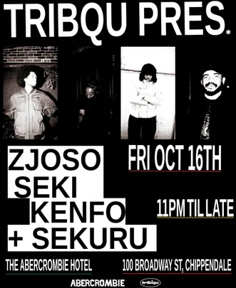TRIBQU pres. Zjoso, Seki, Kenfo & Sekuru