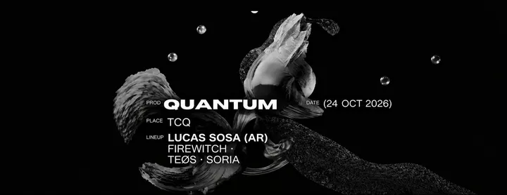 QUANTUM | SPECIAL GUEST LUCAS SOSA