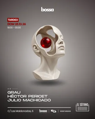 BOSSA: Grau, Héctor Pericet, Julio Machicado