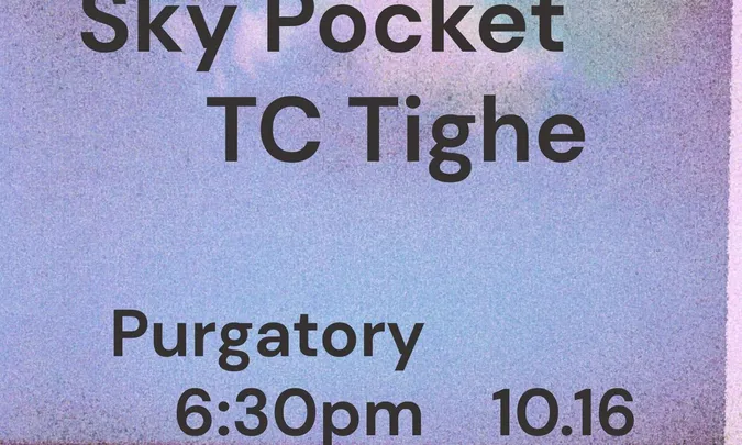Maneka, Sky Pocket, TC Tighe