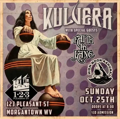 Kulvera w/ Faith in Jane &amp; High Noon Kahuna