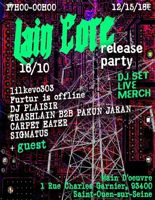 LAINCORE RELEASE PARTY