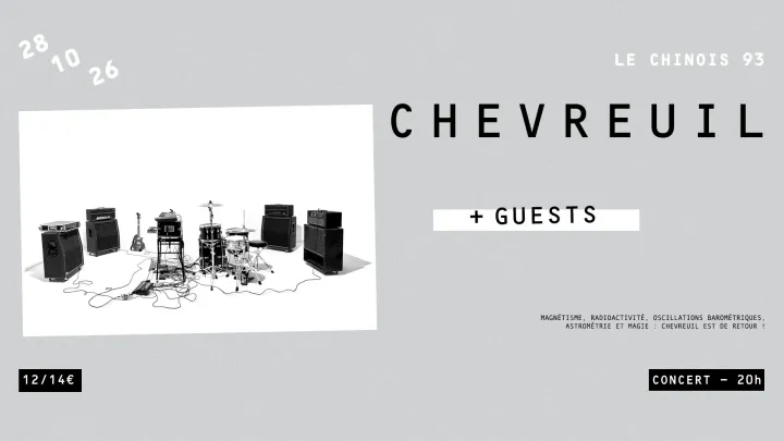 CHEVREUIL + GUESTS