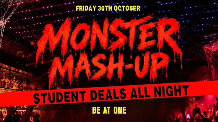 MONSTER MASH UP @ BE AT ONE MANCHESTER