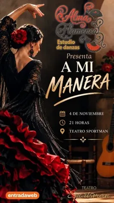 ALMA FLAMENCA ESTUDIO DE DANZAS presenta A MI MANERA