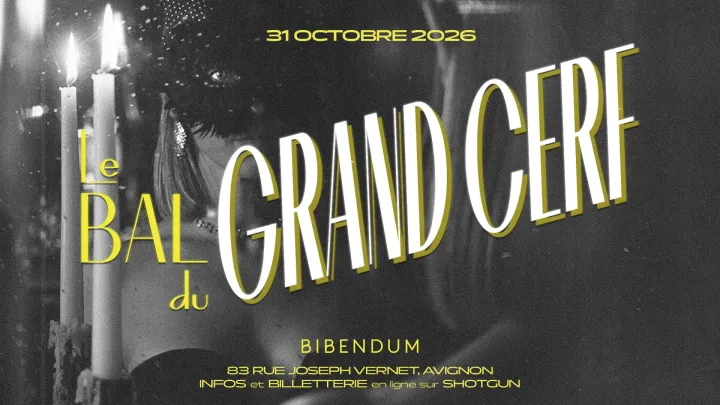 LE BAL DU GRAND CERF - édition 2026