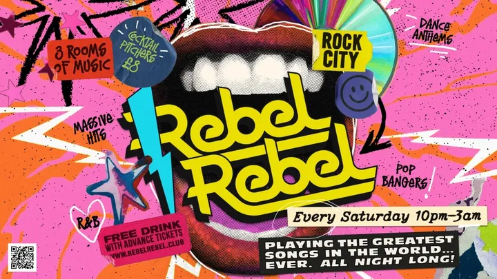 Rebel Rebel - Nottingham's Greatest Saturday Night - 10/10/26