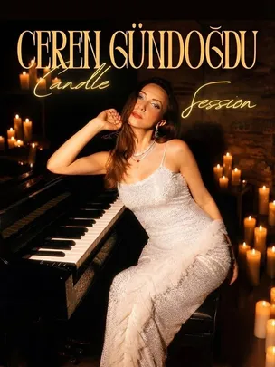 Ceren Gündoğdu Candle Session