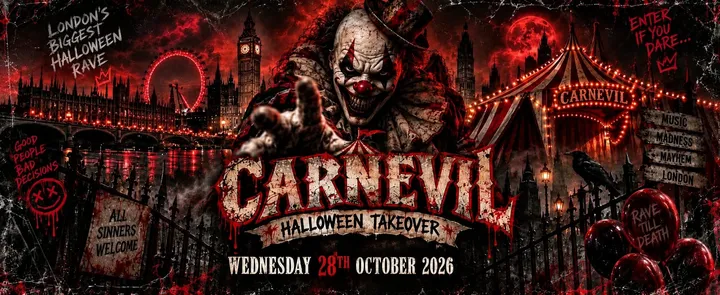 THE HALLOWEEN CARNEVIL TAKESOVER LONDON - WEDNESDAY 28TH OCTOBER [TICKETS NOW ON SALE]