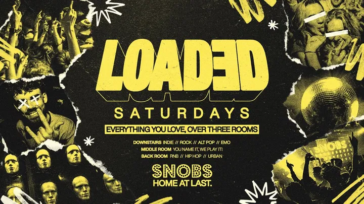 Loaded Saturdays @ Snobs Birmingham 💥14/11