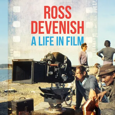 Ross Devenish:  A Life in Film
