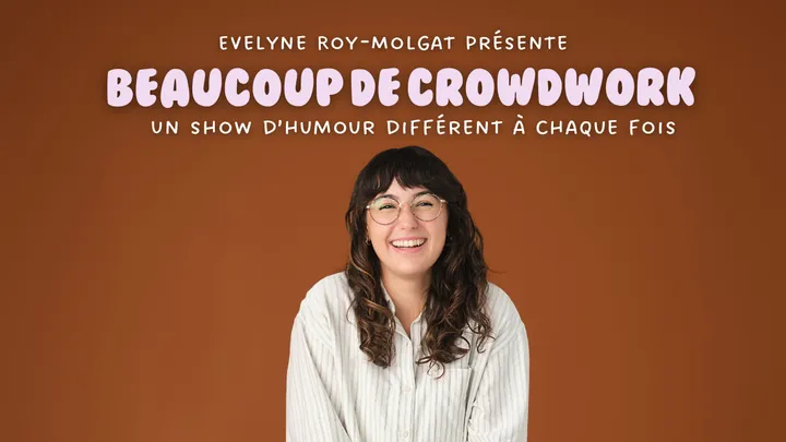 Evelyne Roy-Molgat - Beaucoup de Crowdwork