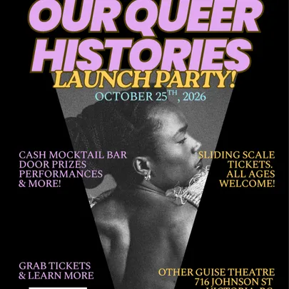 Our Queer Histories Launch Party