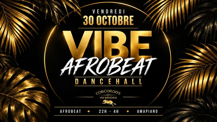 Vibe Afrobeat Dancehall - 30.10