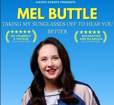 MEL BUTTLE: Taking My Sunglasses Off To Hear You Better