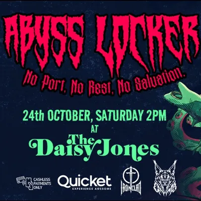 Ironclad Events presents: ABYSS LOCKER at Daisy Jones