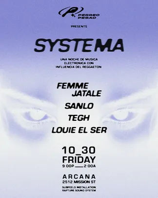 Perreo Pesao presents Systema Halloween with Sánlo + Femme Jatale + TEGH + Louie El Ser