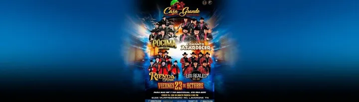 POCIMA NORTEÑA, CONJUNTO RIENDA REAL,CONJUNTO AMANECER, & MAS.