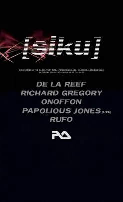 Siku Series pres Richard Gregory + De La Reef + Papolious Jones [Live] + Rufo + Onoffon