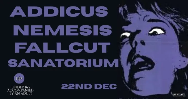 Addicus, Nemesis, Fallcut & Sanatorium