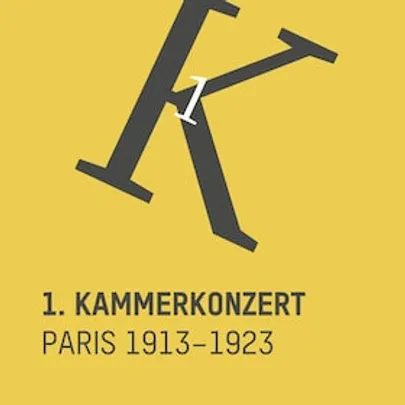1. Kammerkonzert - Paris 1913-1923