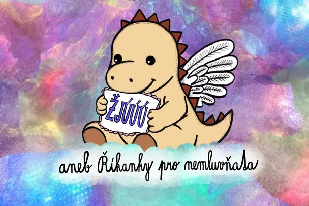 ŽJÚÚÚ aneb Říkanky pro nemluvňata
