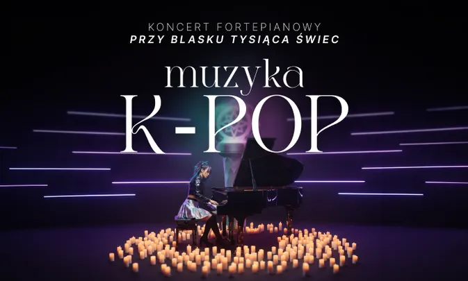 Koncert fortepianowy przy świecach: Muzyka K-POP