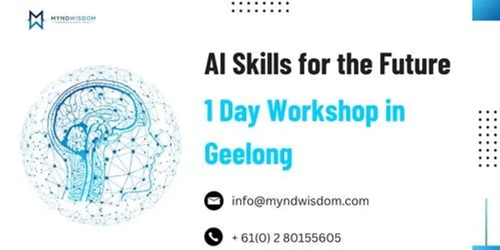 AI Skills for the Future | 1 Day Workshop in Geelong