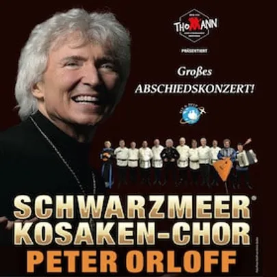 Peter Orloff & Schwarzmeer Kosaken-Chor - Abschiedskonzert